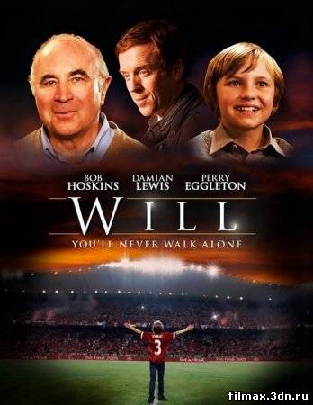 Уилл / Will (2011) онлайн / online смотреть фильм онлайн
