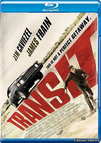 Транзит Transit [2012, США, Триллер, драма, криминал, HDRip] смотреть фильм онлайн