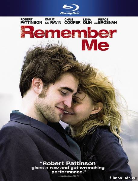 Помни меня / Remember Me (2010) HDRip смотреть фильм онлайн